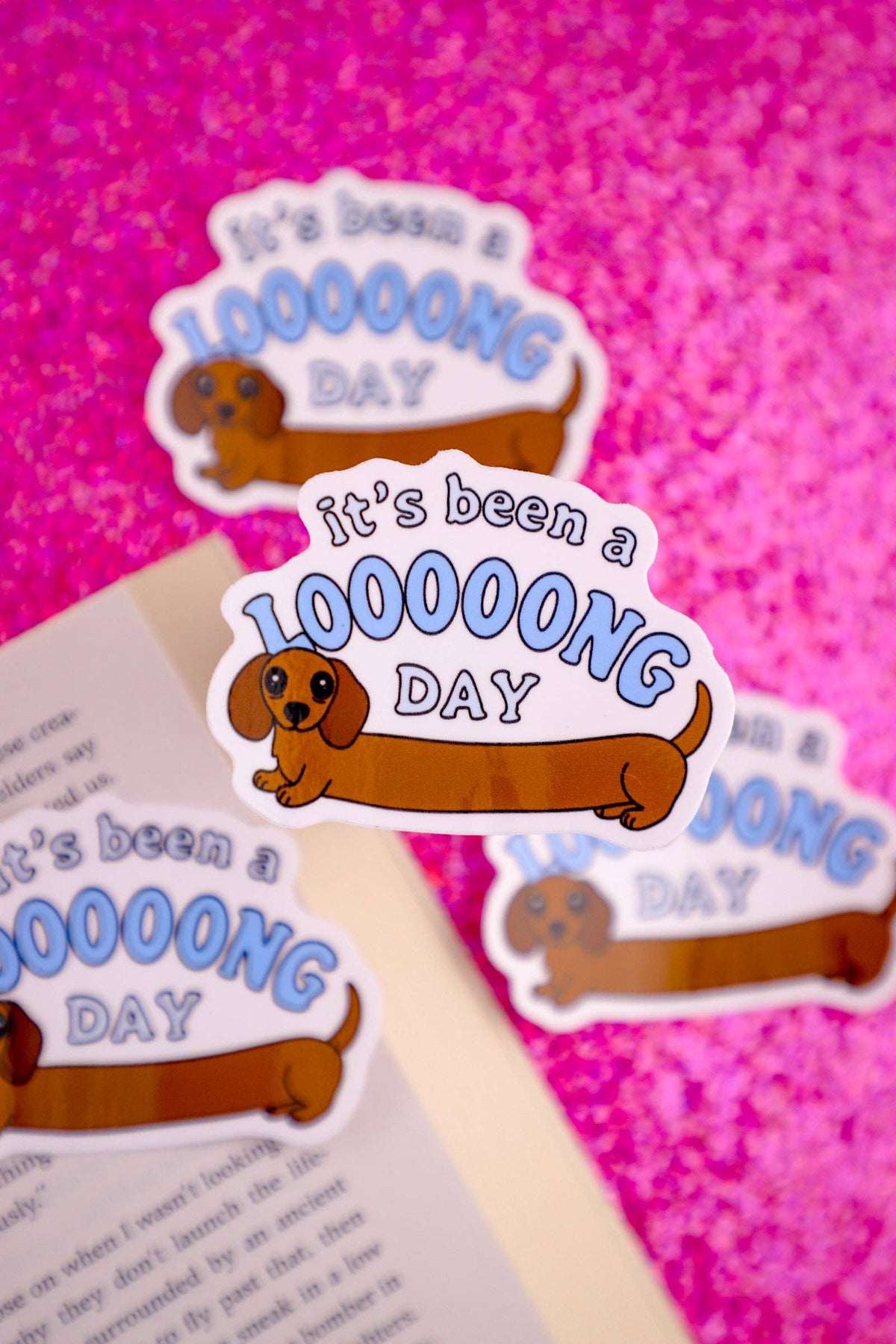 It’s Been A Looooong Day Sticker