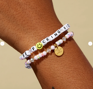 Be F*cking Nice - Little Words Project Bracelet