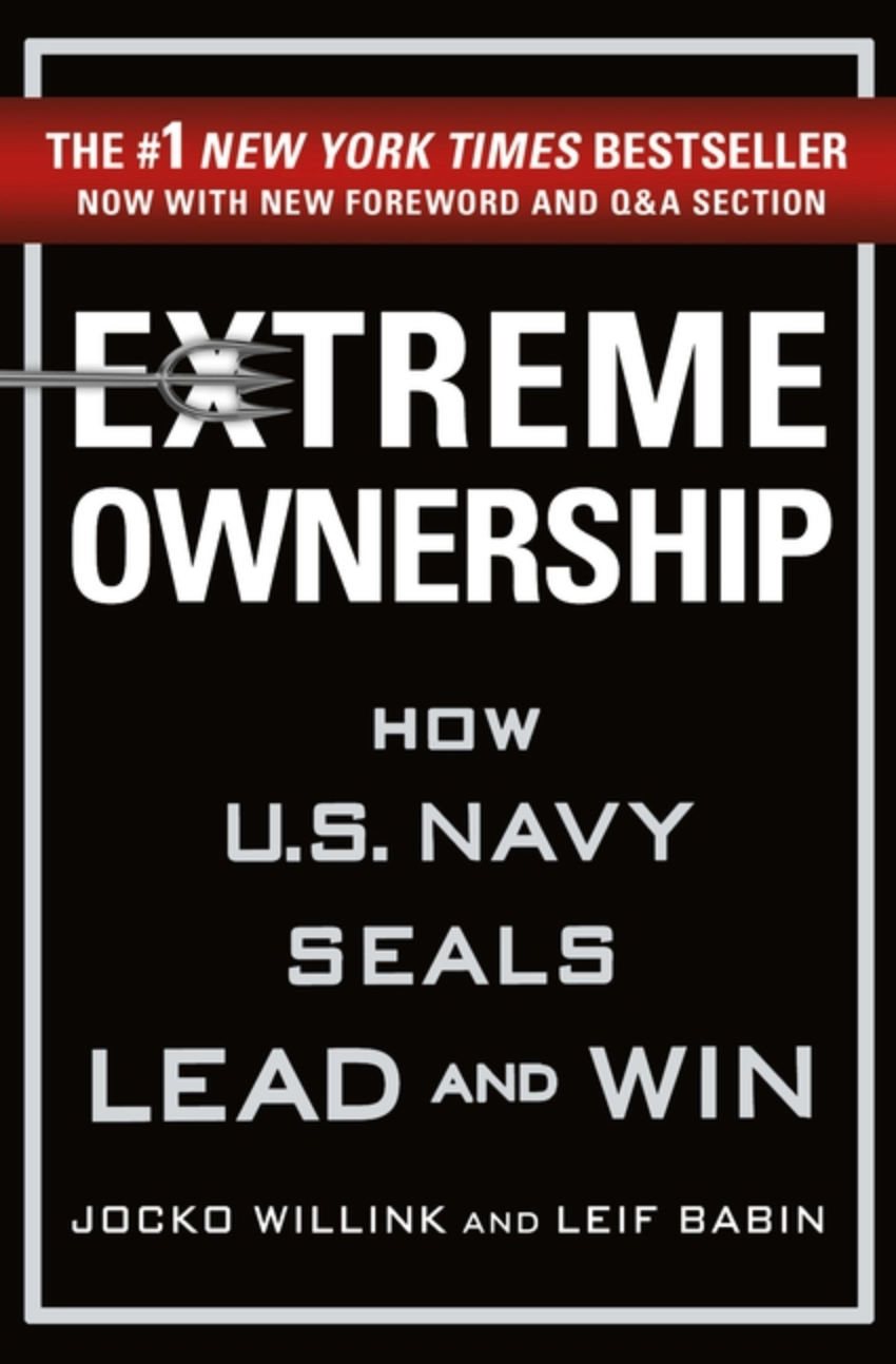 Extreme Ownership, Jocko Willink