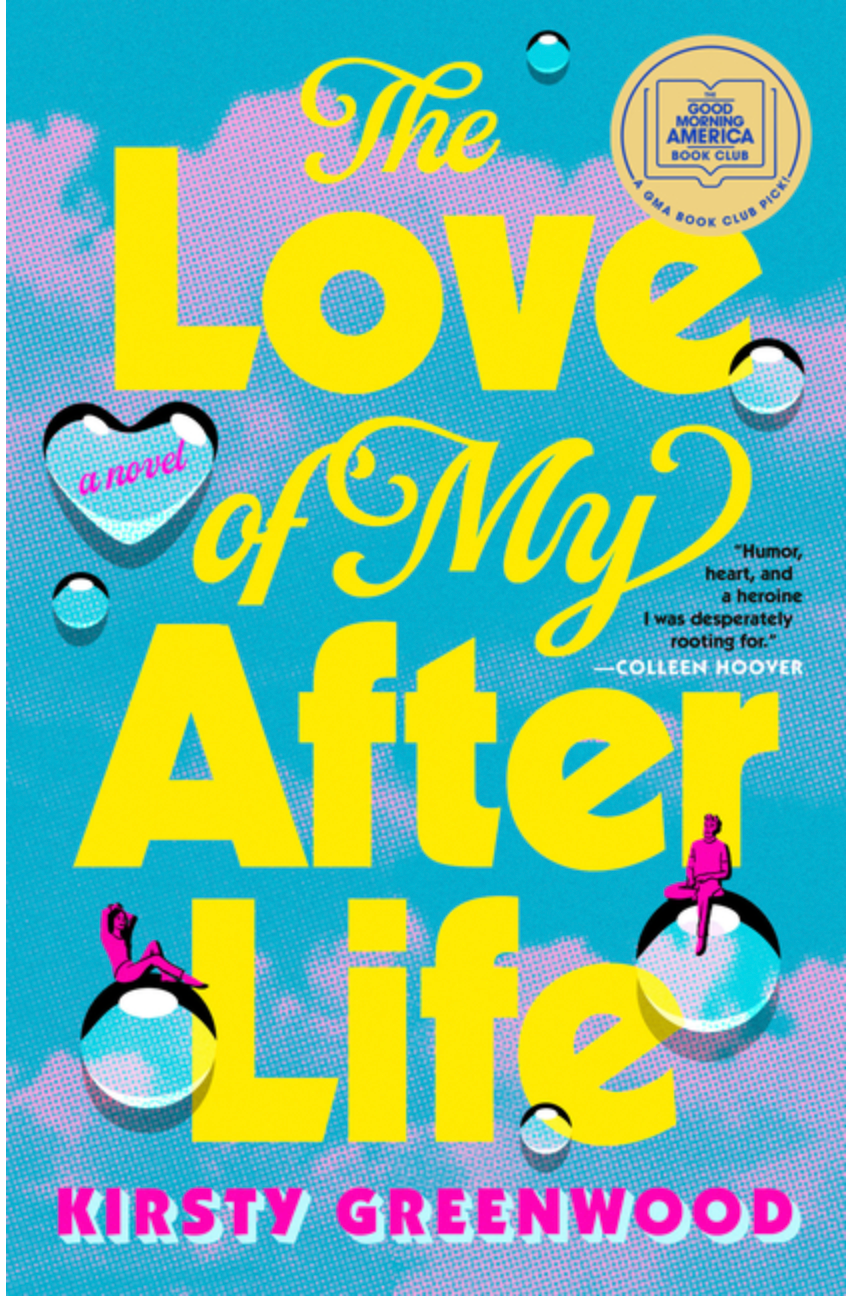 The Love Of My Afterlife - Kirsty Greenwood