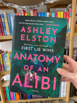 Anatomy of an Alibi - Ashley Elston