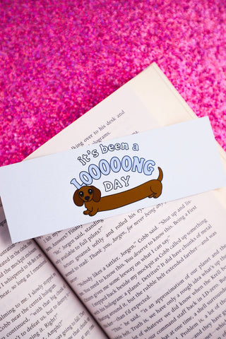It's Been a Loooong Day Bookmark: Squared Corners