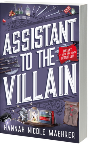 Assistant To The Villain - Hannah Nicole Maehrer