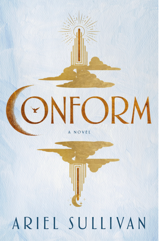 Conform - Ariel Sullivan