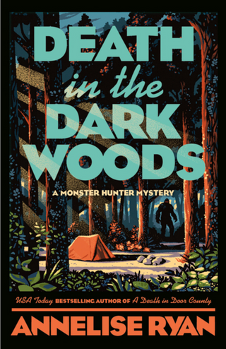Death in the Dark Woods - Annelise Ryan