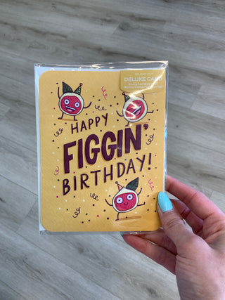 Happy Figgin' Birthday - Card