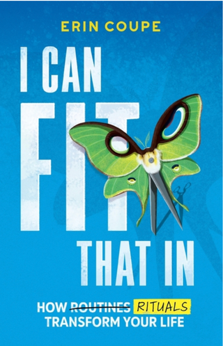 I Can Fit That In - Erin Coupe