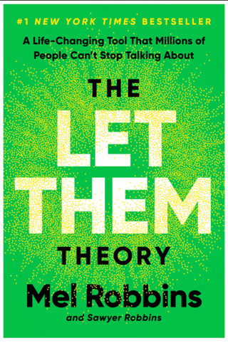 Let Them Theory - Mel Robbins