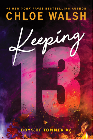 Keeping 13, Chloe Walsh