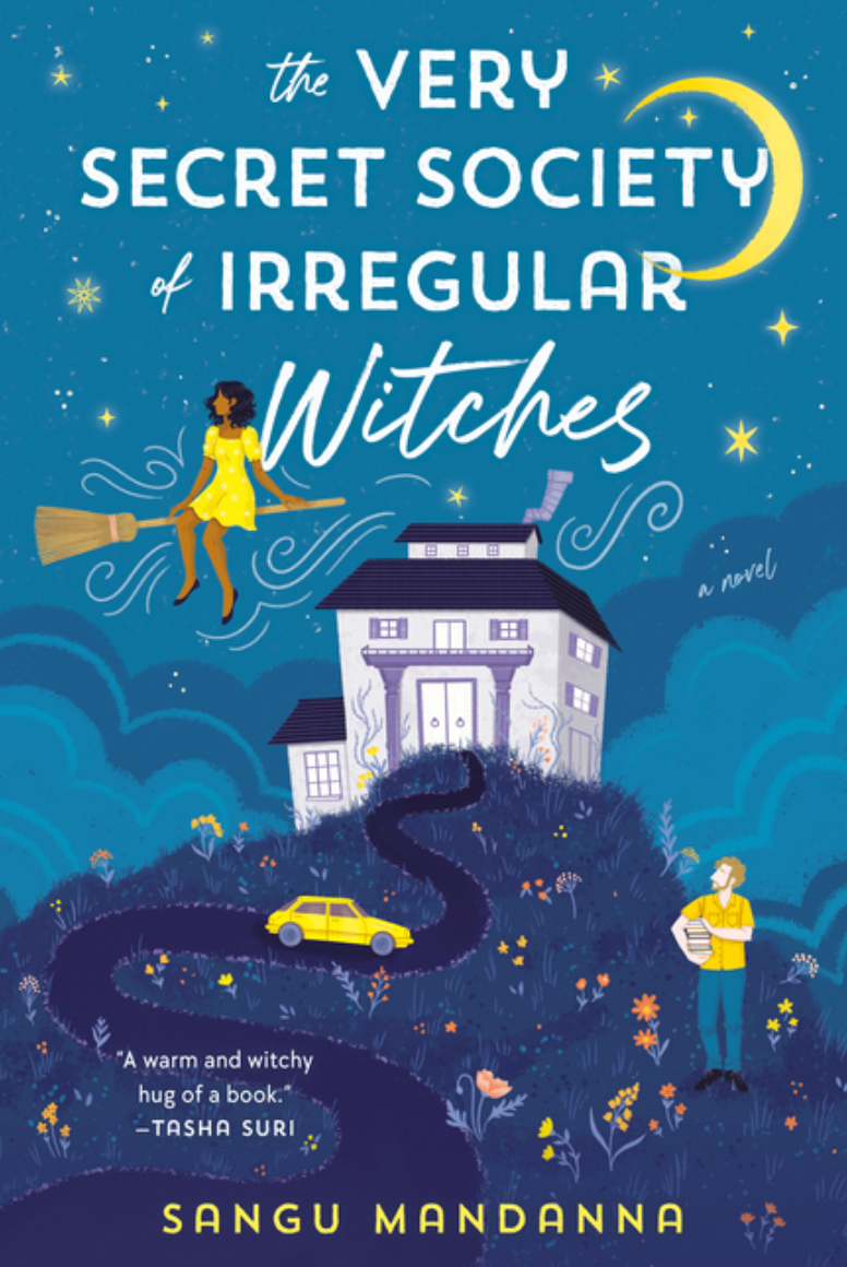 The Very Secret Society of Irregular Witches - Sangu Mandanna
