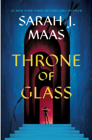 Throne of Glass - Sarah J. Maas