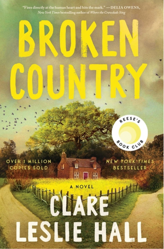Broken Country - Clare Leslie Hall