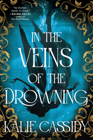 In the Veins of Drowning - Kalie Cassidy