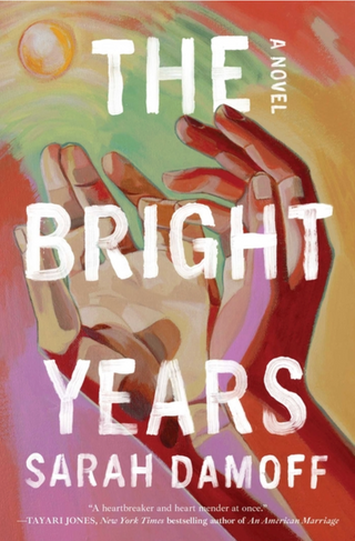 The Bright Years - Sarah Damoff