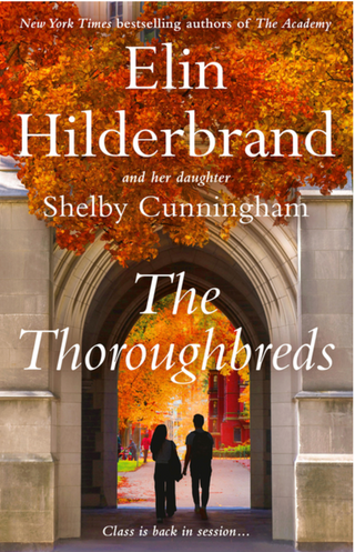 The Thoroughbreds - Elin Hilderbrand