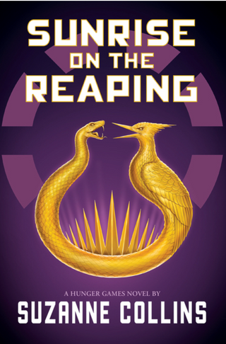 Sunrise On The Reaping - Suzanne Collins