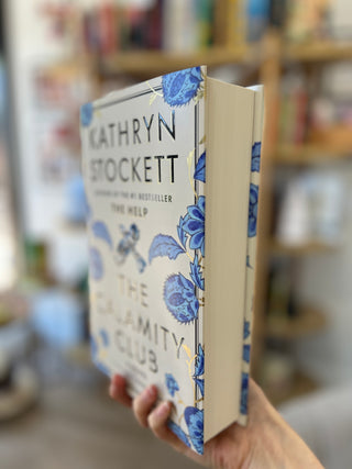 The Calamity Club - Kathryn Stockett